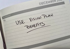 Planner with reminder saying “Use Vision Plan Benefits”